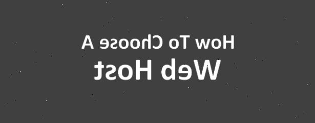 Hoe maak je een web host te kiezen. Voordat u kiest voor een webhost is het het beste om te achterhalen wat je eerst wilt.